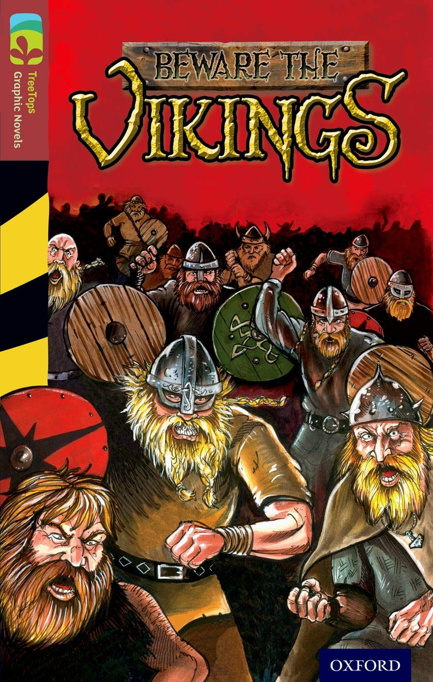 Oxford Reading Tree TreeTops Graphic Novels: Level 15: Beware The Vikings Manga