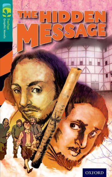Oxford Reading Tree TreeTops Graphic Novels: Level 16: The Hidden Message book