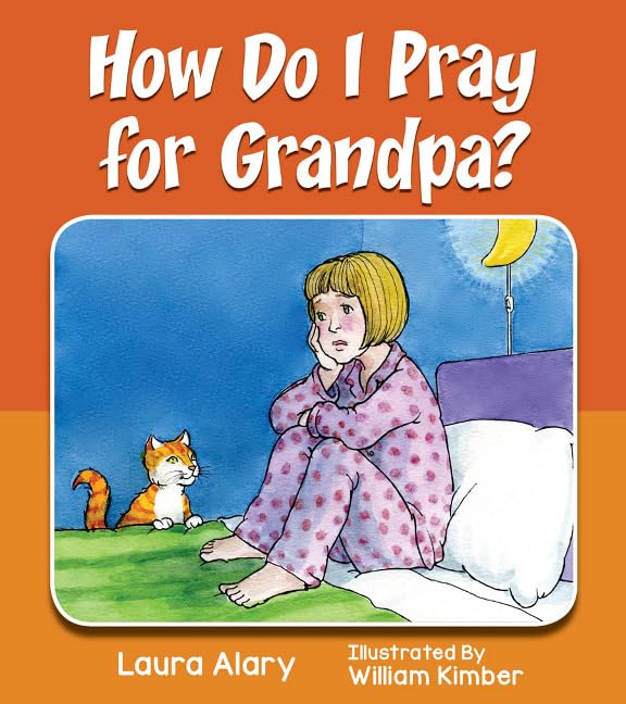 How Do I Pray for Grandpa? book