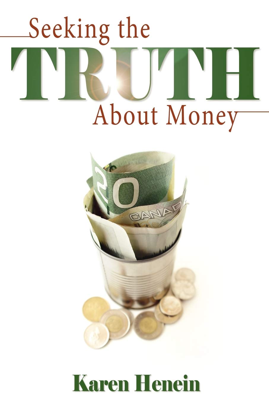Seeking the Truth about Money Business & Technology
