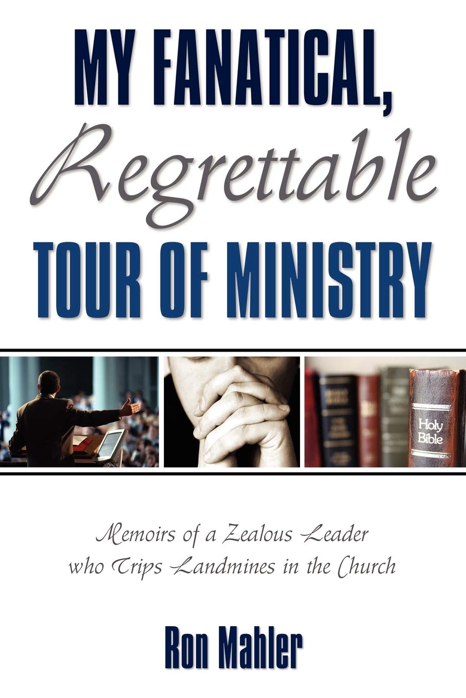 My Fanatical, Regrettable Tour of Ministry Religion & Esotericism
