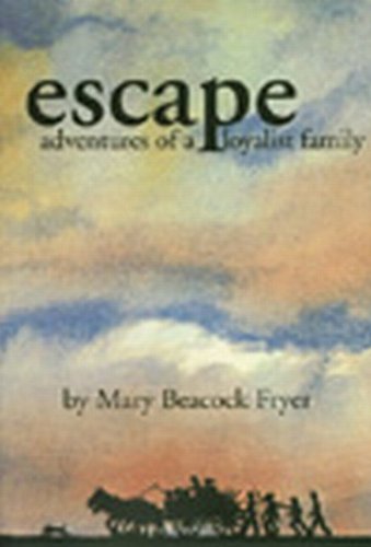 Escape: Adventures of a Loyalist Family Books