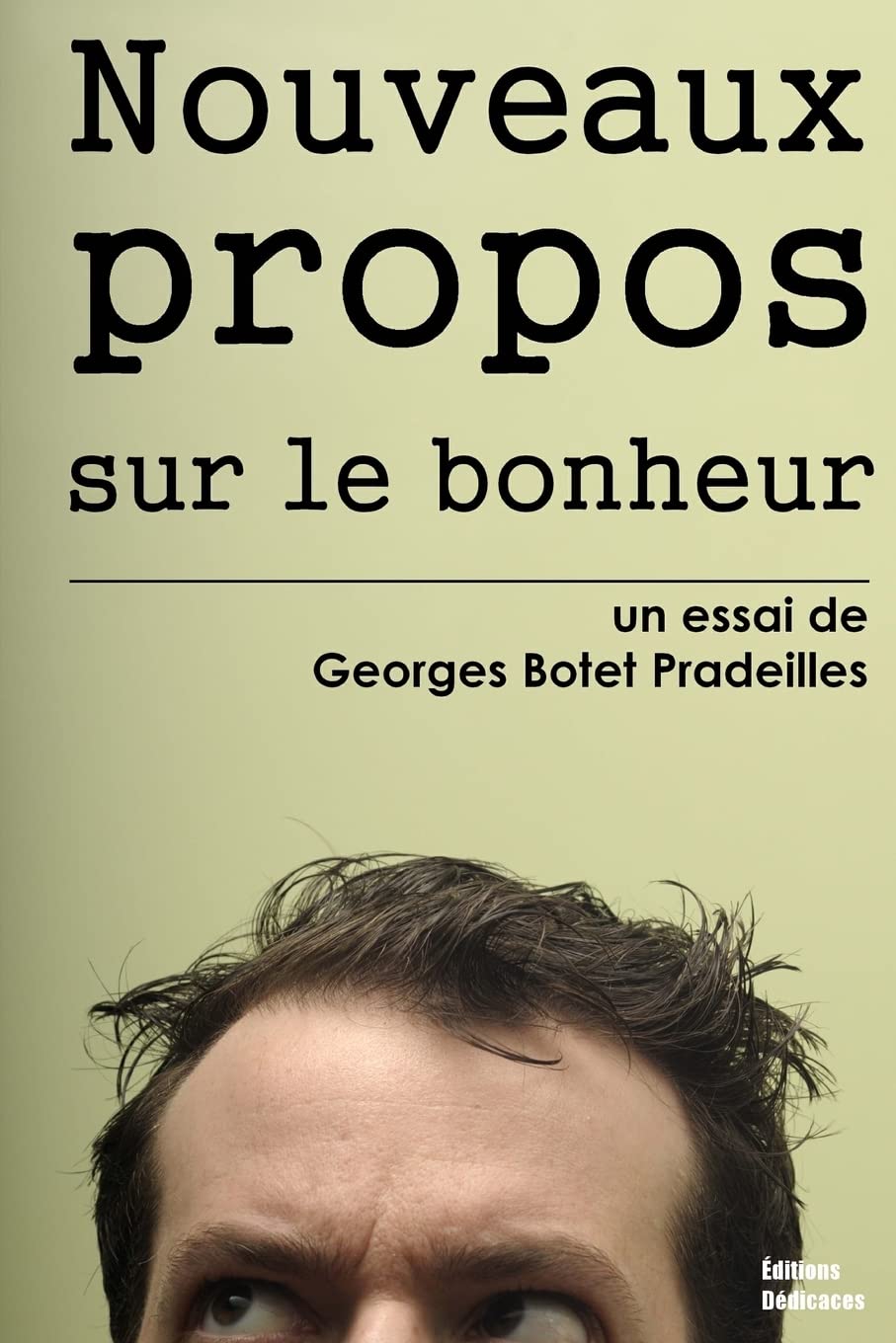 Nouveaux propos sur le bonheur book