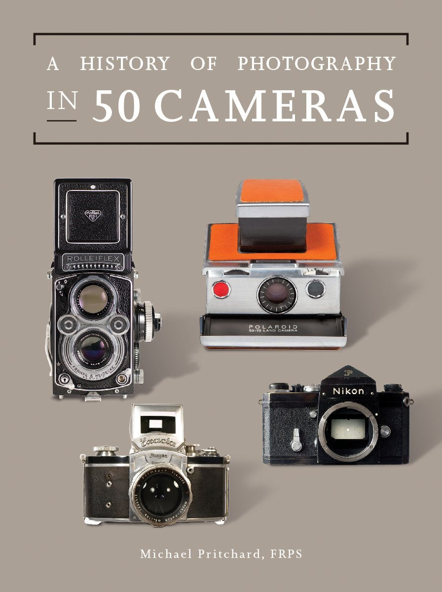 A History of Photography in 50 Cameras Arts & Music