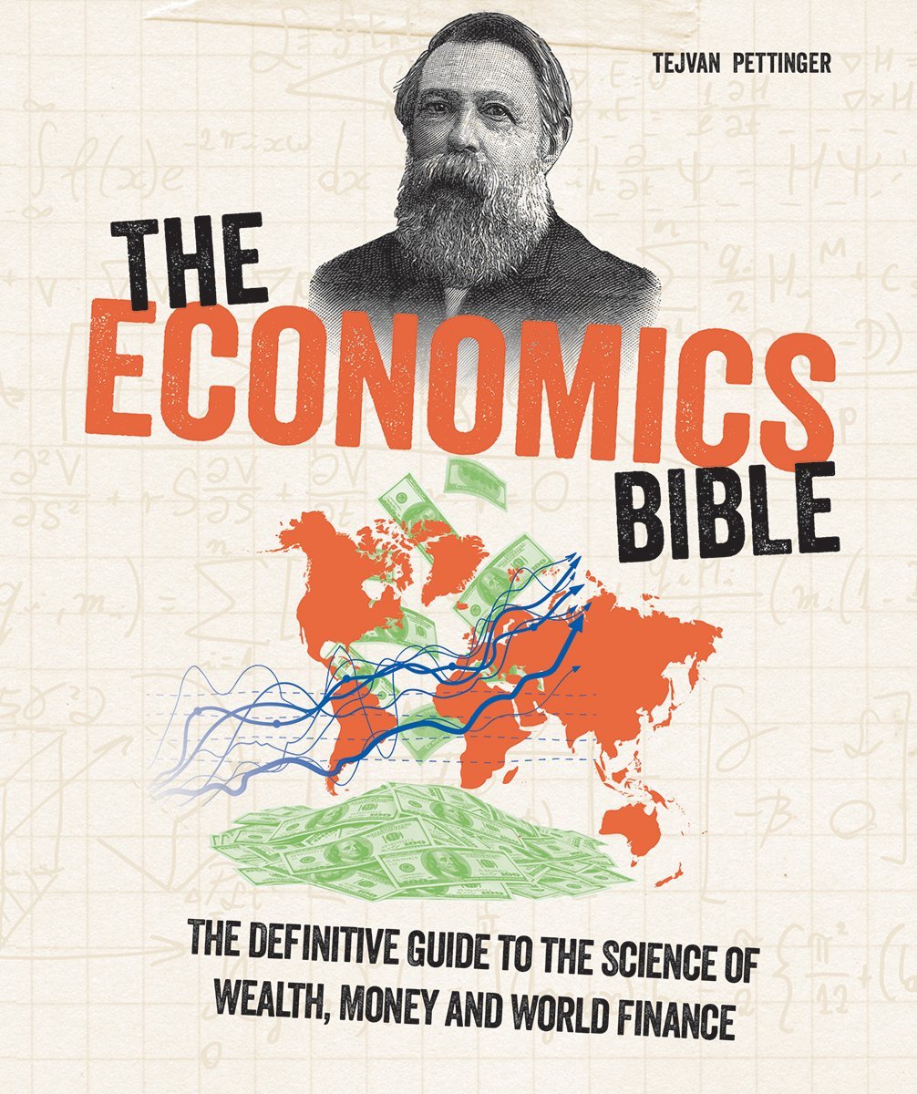 The Economics Bible: The Definitive Guide to the Science of Wealth, Money and World Finance Business, Finance & Career