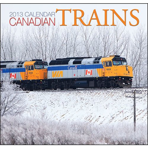 Canadian Trains 2013 Calendar book