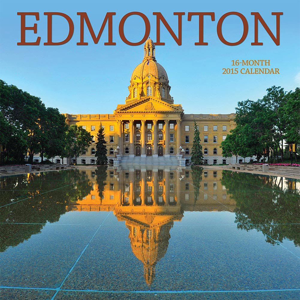 Edmonton 2015 Calendar Travel Guides
