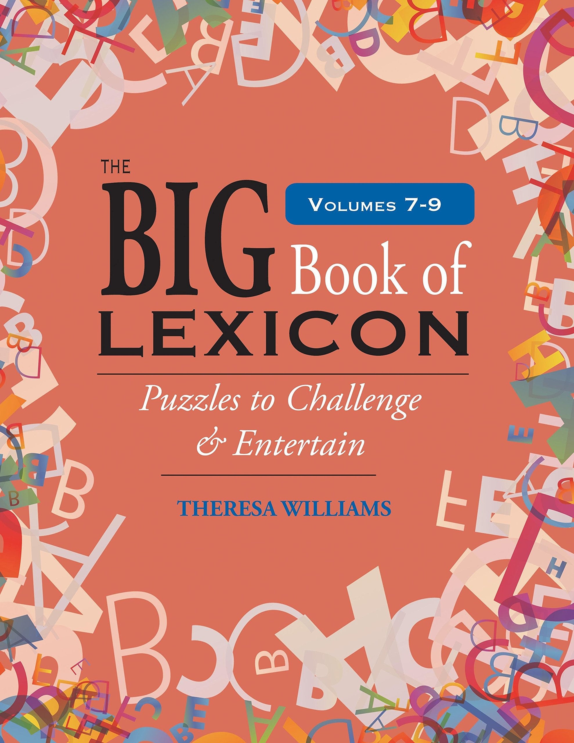 The Big Book of Lexicon: Puzzles to Challenge & Entertain (7-9) book