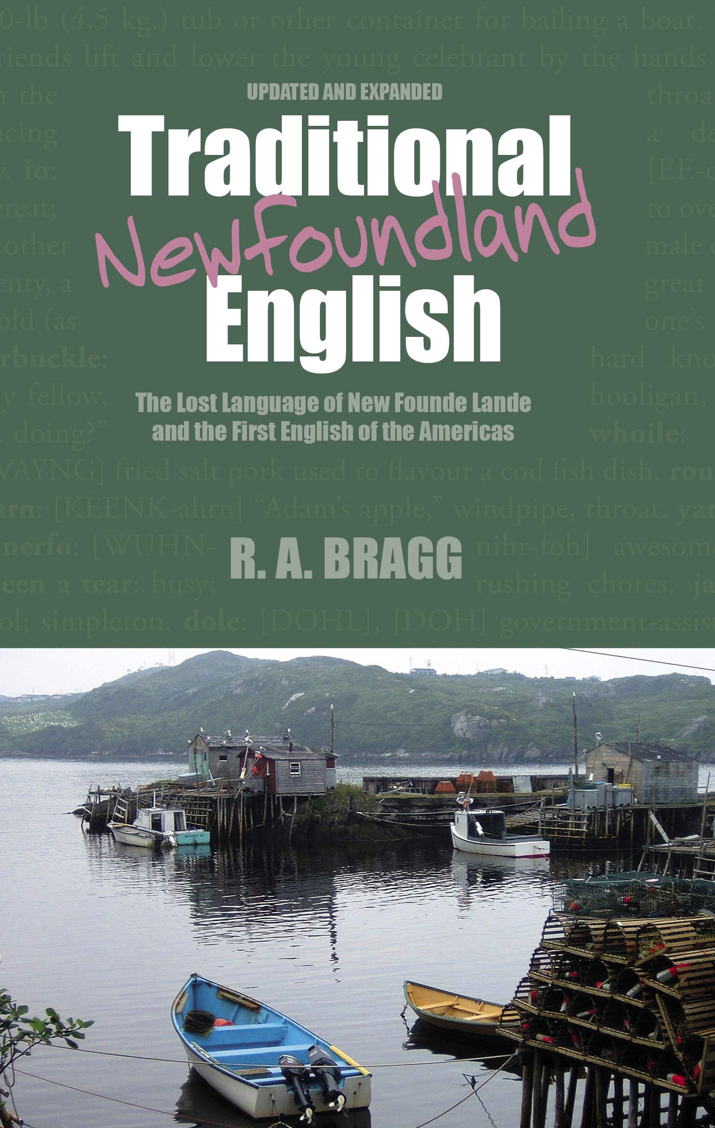 Traditional Newfoundland English: The First English Language of North America General education