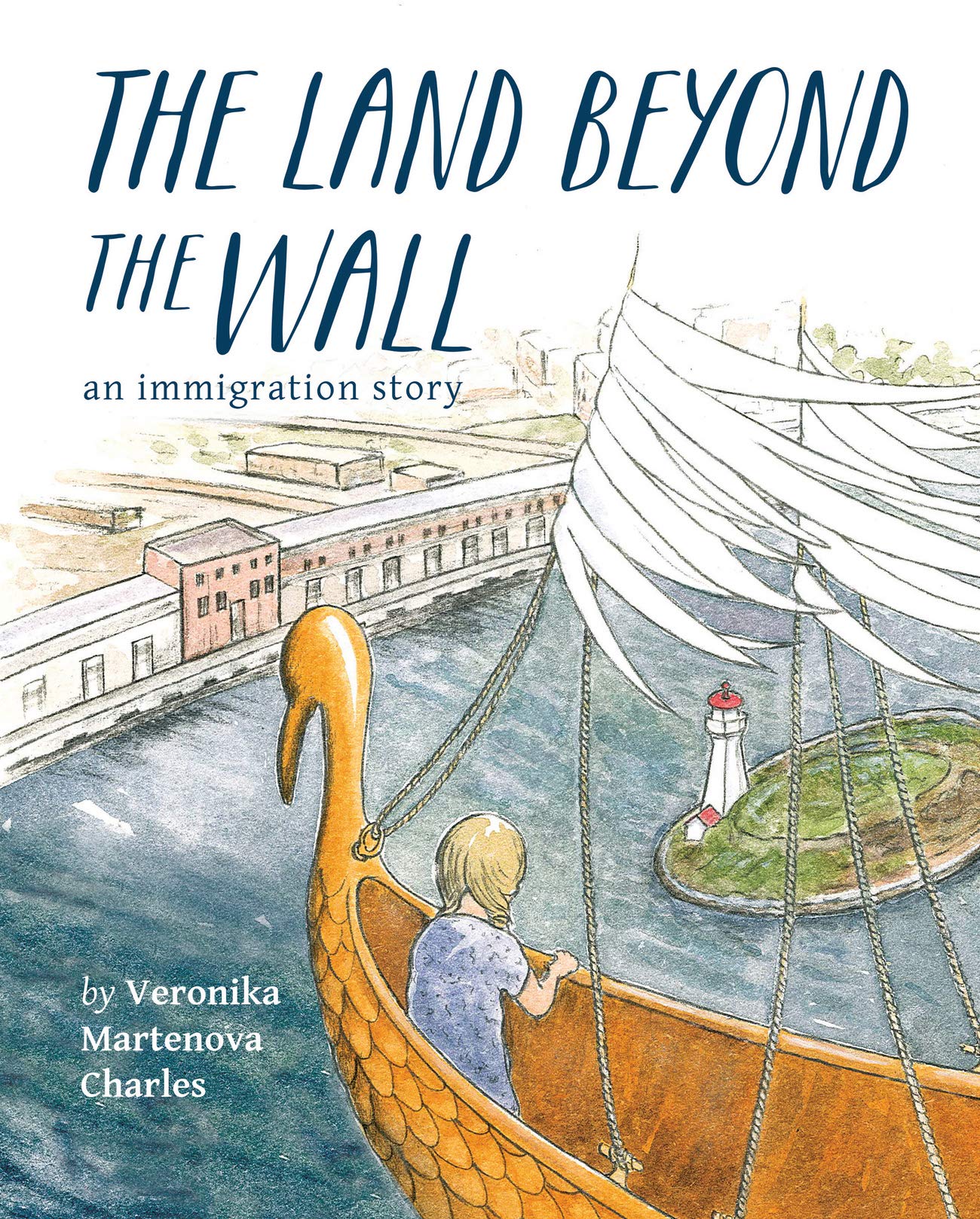 The Land Beyond the Wall: An Immigration Story book