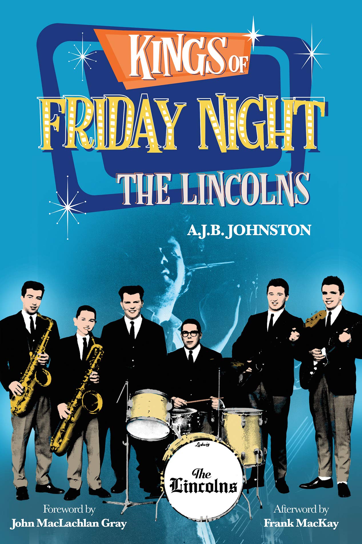 Kings of Friday Night: The Lincolns Social Sciences