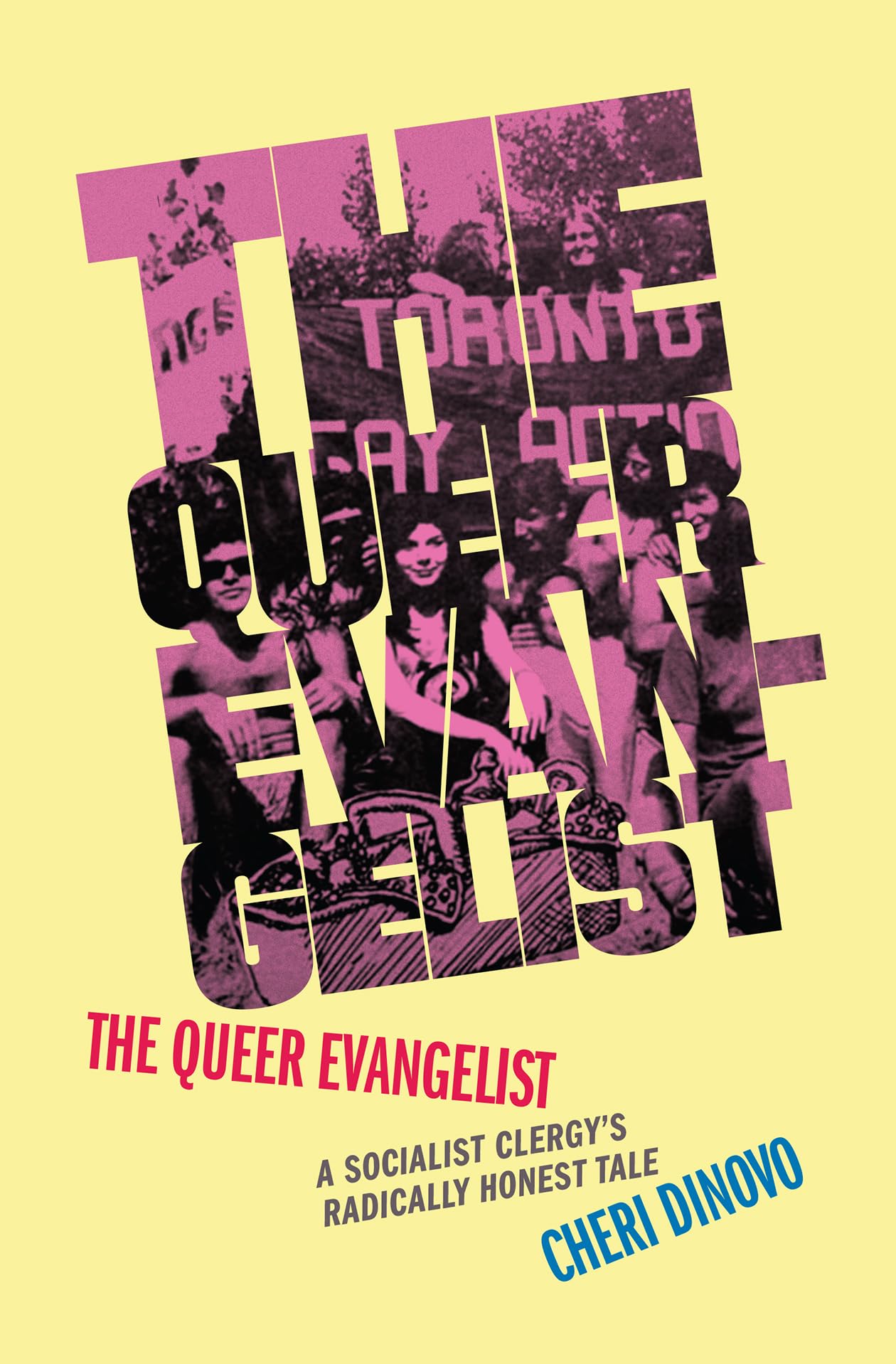 The Queer Evangelist: A Socialist Clergy's Radically Honest Table Inspiring women