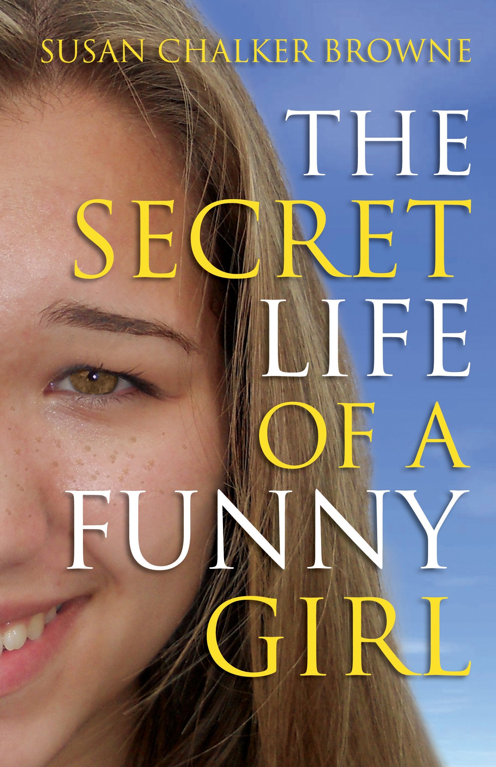 The Secret Life of a Funny Girl book