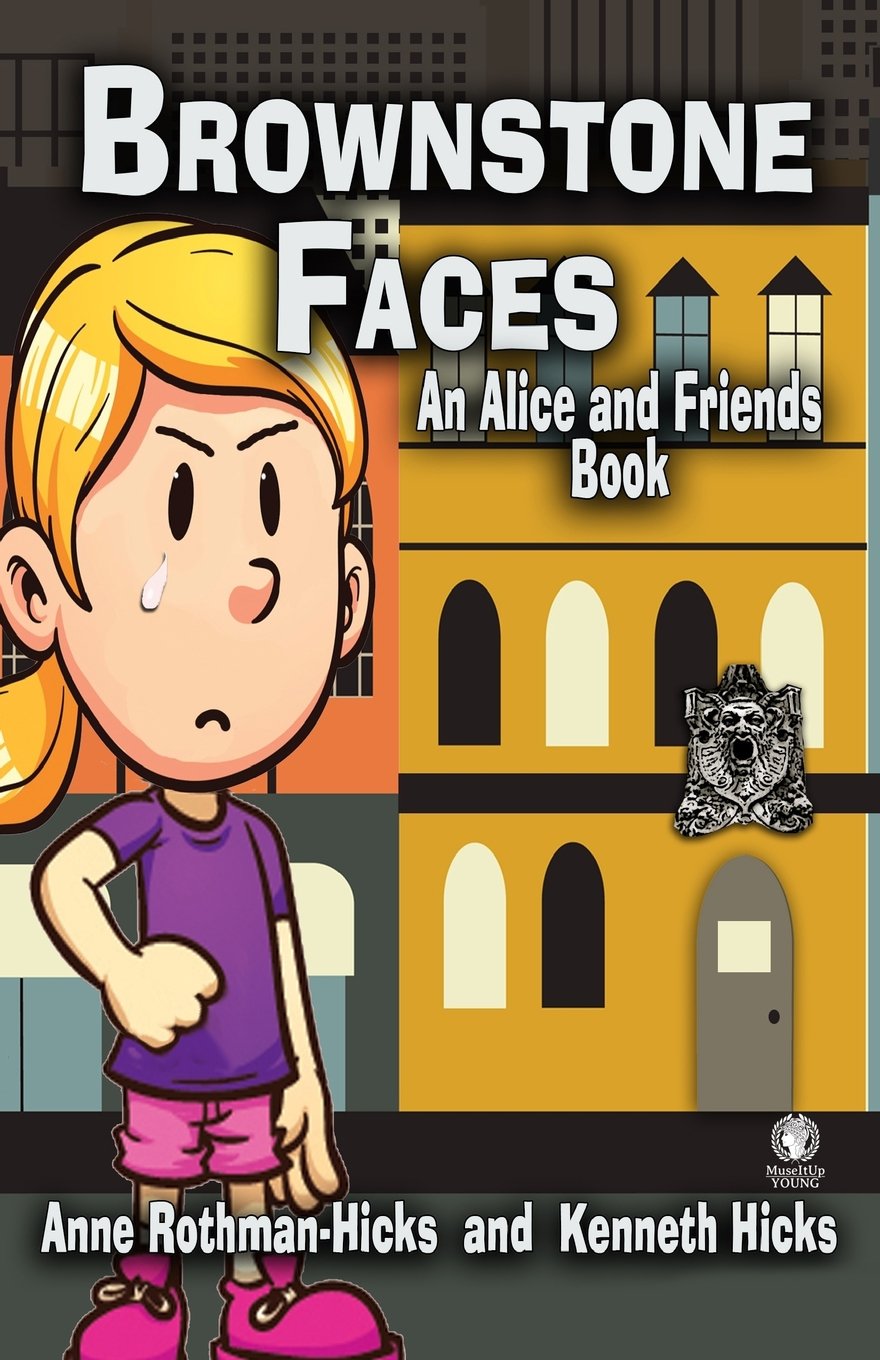 Brownstone Faces: An Alice and Friends Book book