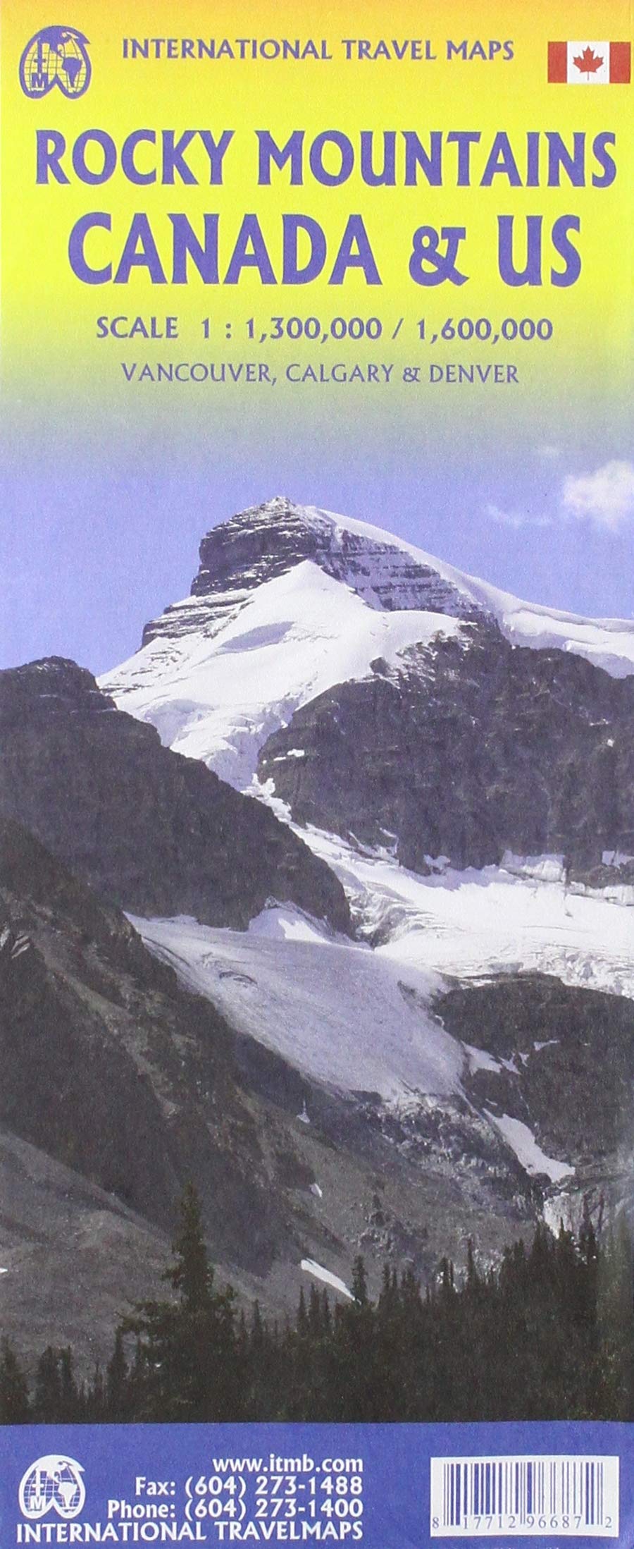 Rocky Mountains Canada & US 1:1 300 000 / 1: 1 600 000 Leisure, Home & Garden