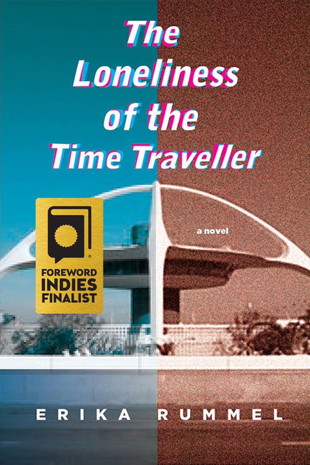 The Loneliness of the Time Traveller Contemporary literature