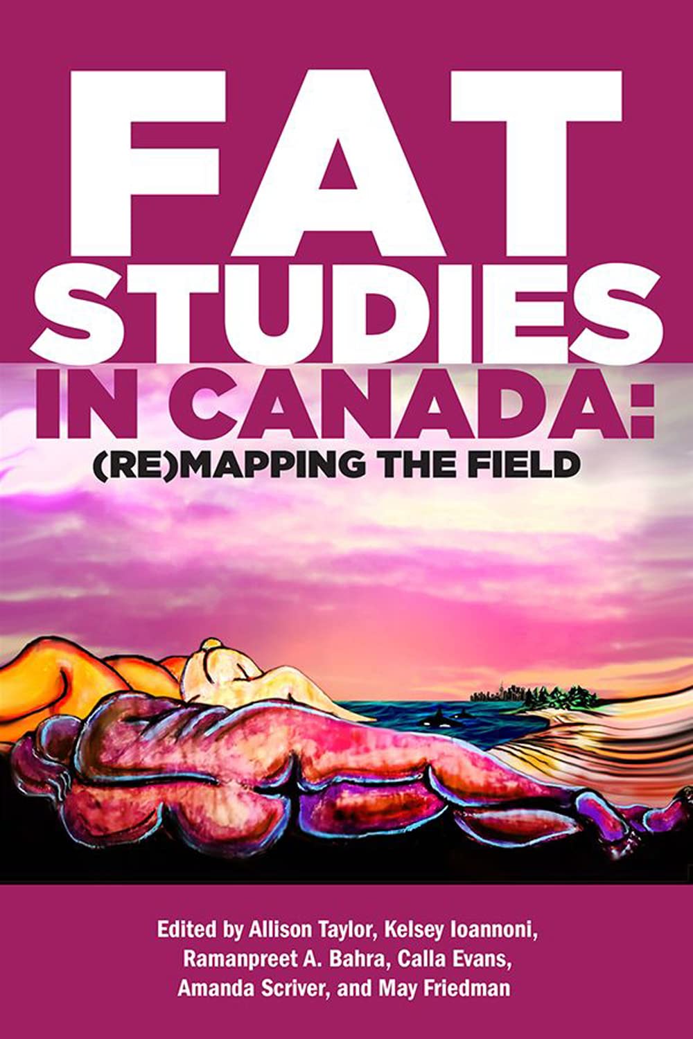 Fat Studies in Canada: (Re)Mapping the Field (Inanna Publications) Books