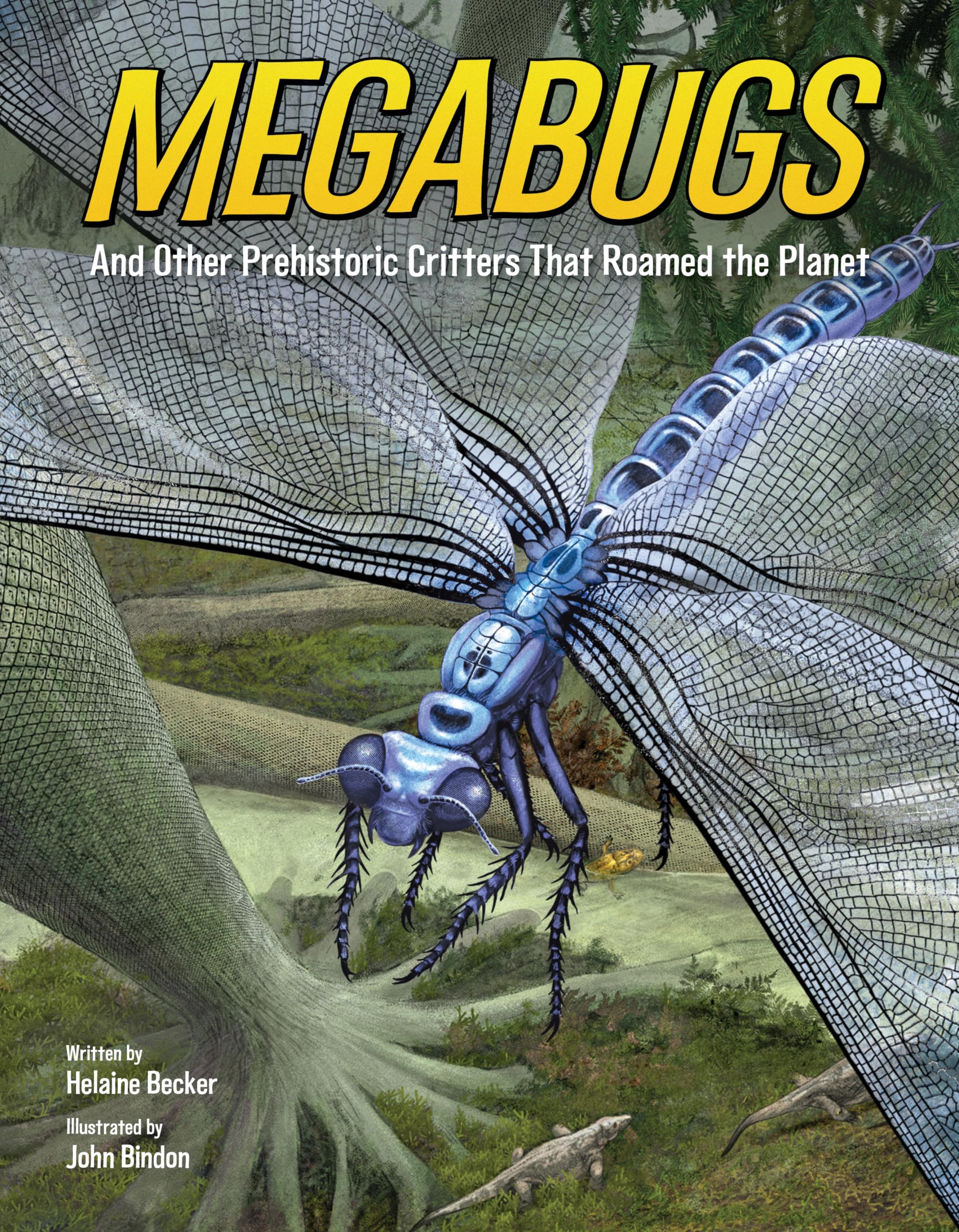 Megabugs: And Other Prehistoric Critters That Roamed the Planet Calendars
