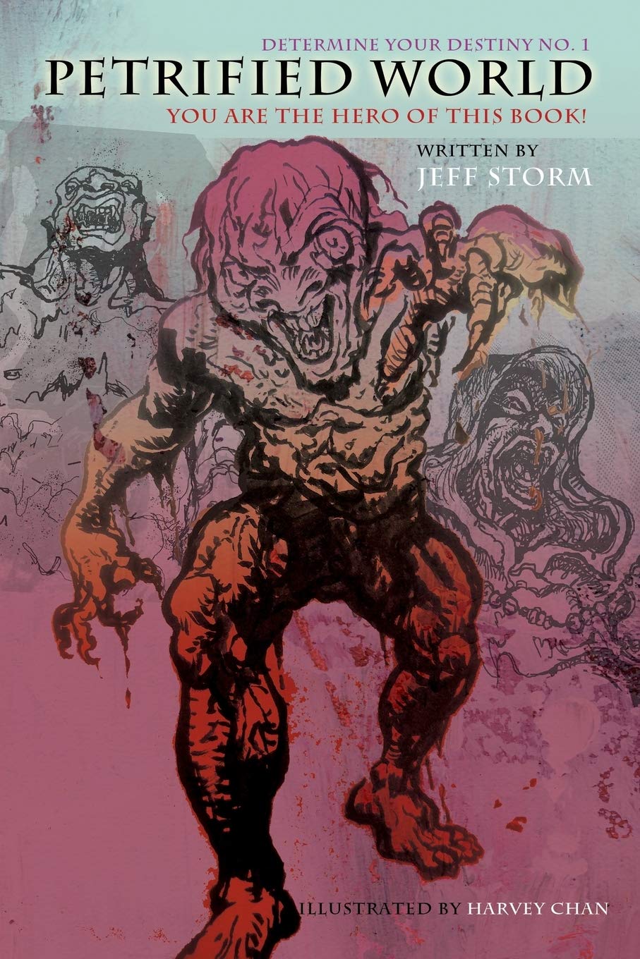 Petrified World: You Are the Hero of This Book! book