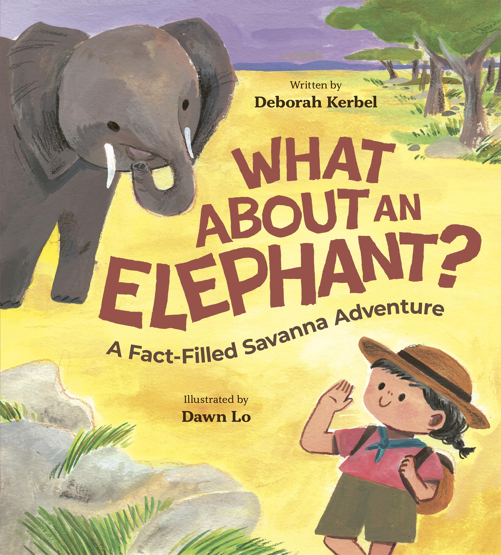 What About an Elephant?: A Fact-Filled Savanna Adventure book