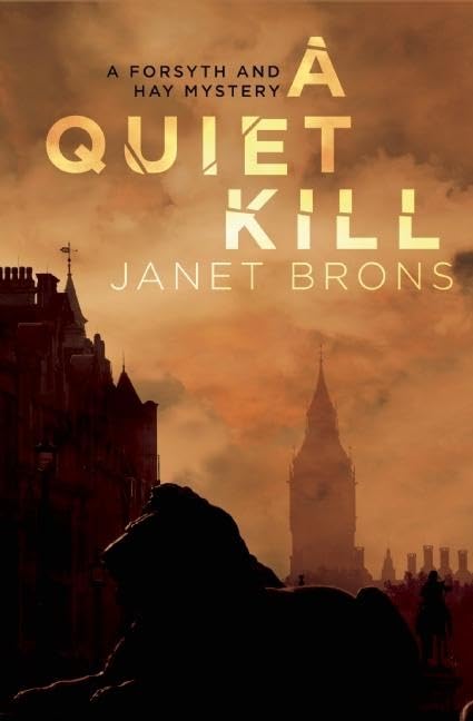 Quiet Kill (A Forsyth and Hay Mystery) Contemporary literature