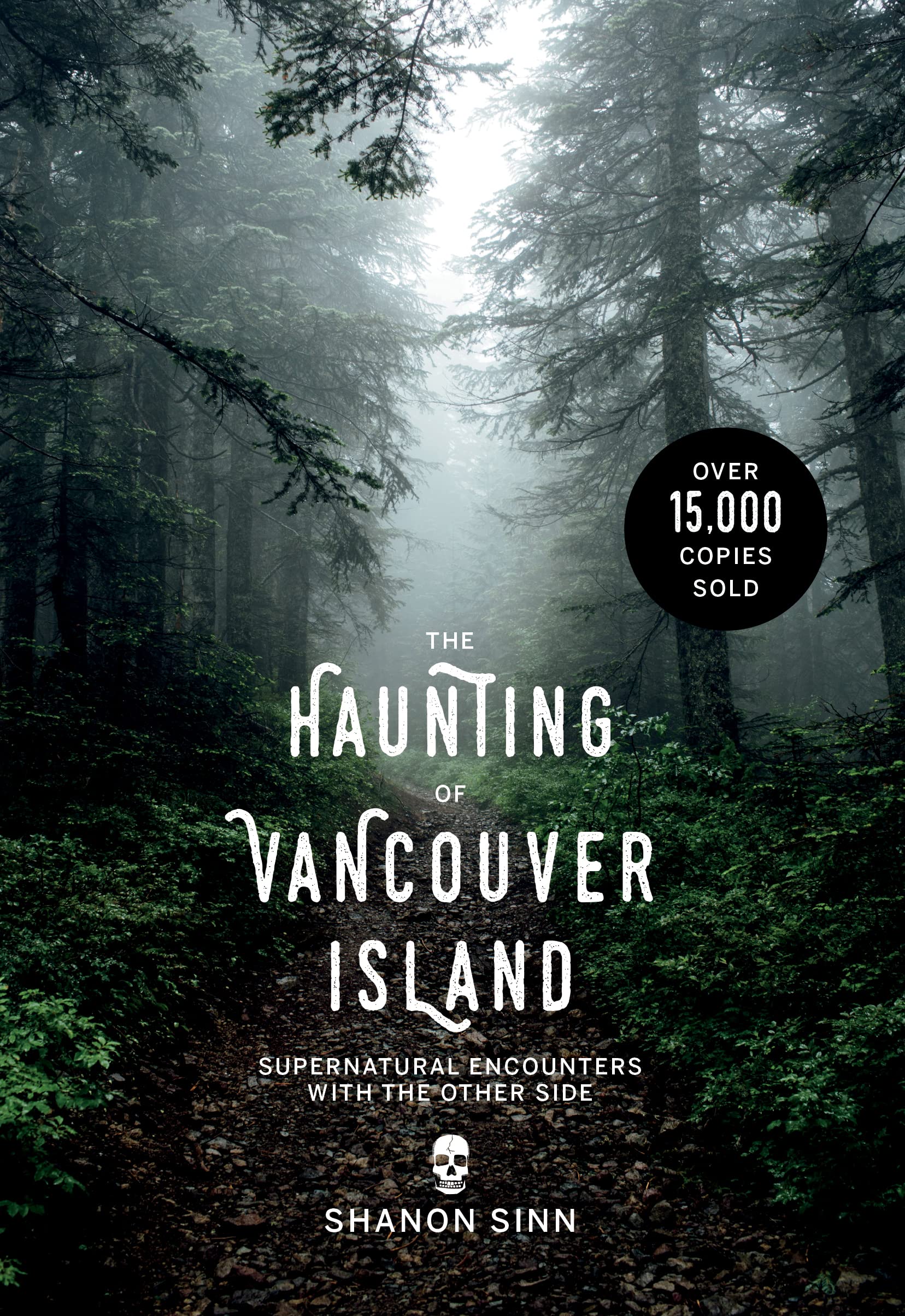 The Haunting of Vancouver Island: Supernatural Encounters With the Other Side book