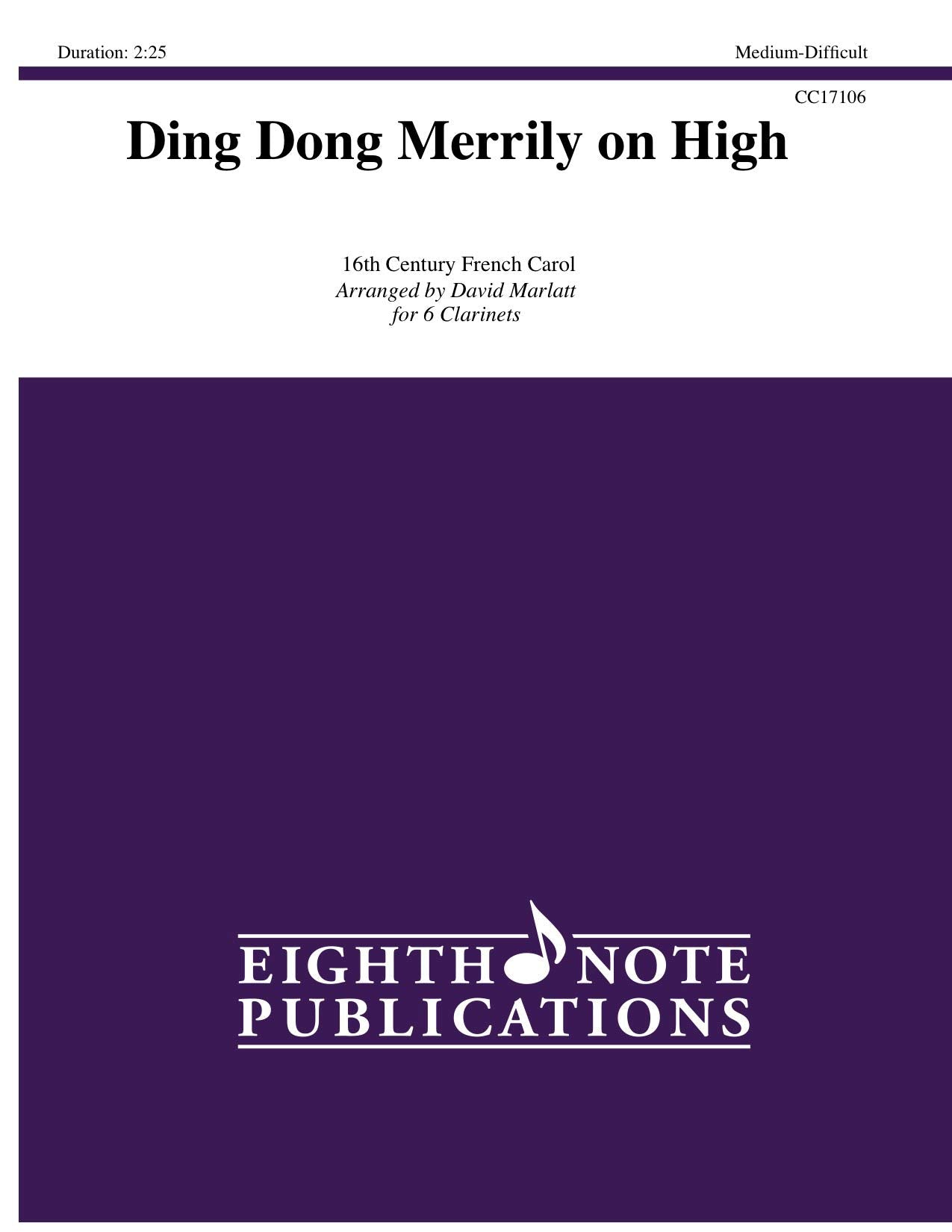Ding Dong Merrily on High: For Clarinet Sextet, Score & Parts book