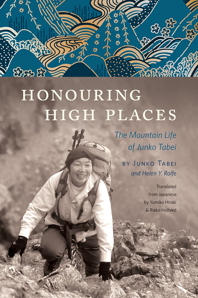 Honouring High Places: The Mountain Life of Junko Tabei Politics & Society