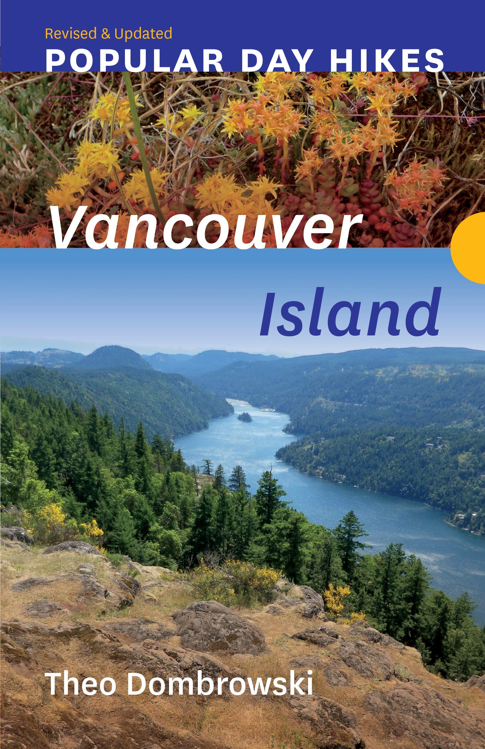 Popular Day Hikes: Vancouver Island — Revised & Updated (Popular Day Hikes, 4, Band 4) Leisure, Home & Garden