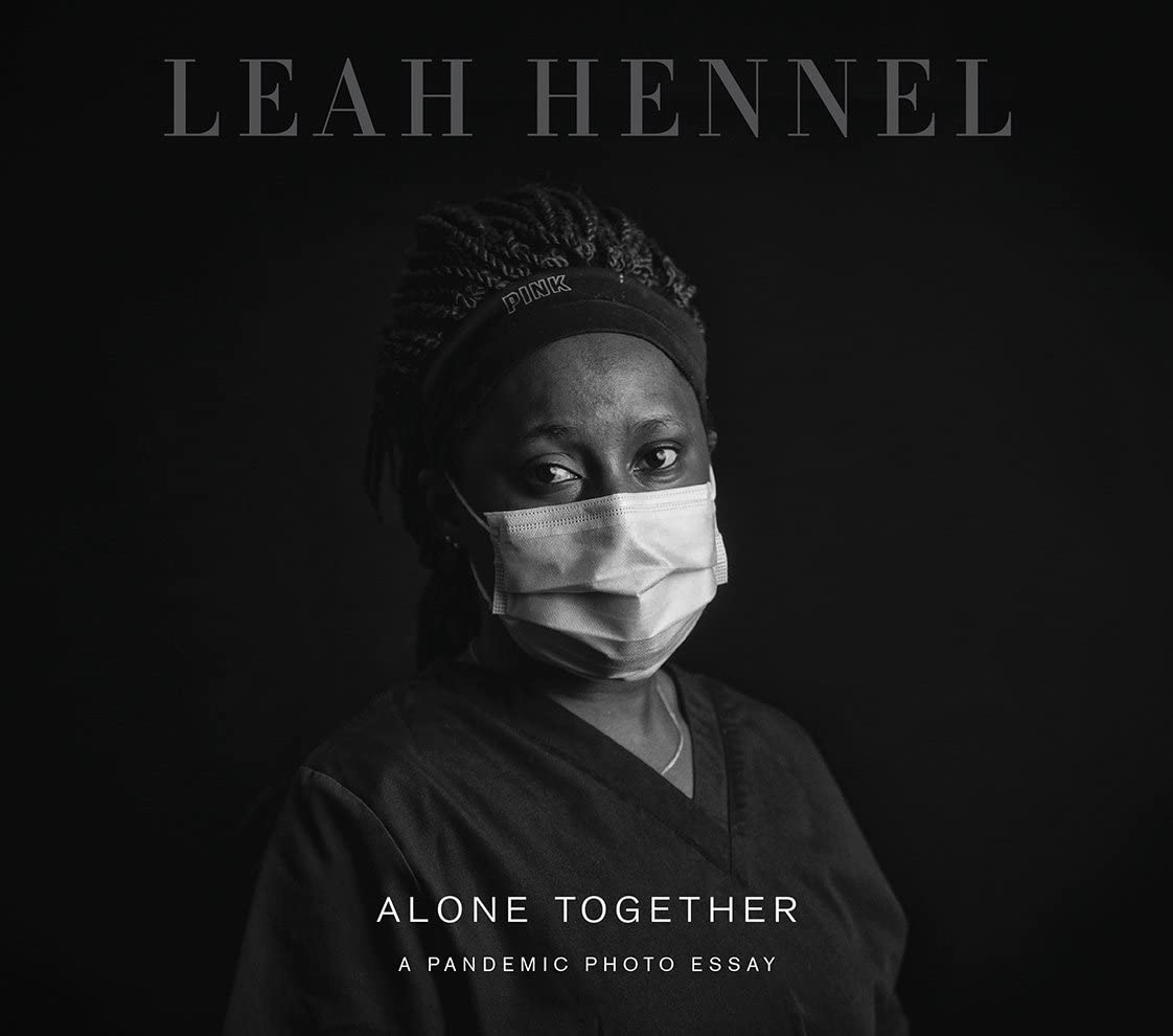 Alone Together: A Pandemic Photo Essay Medicine
