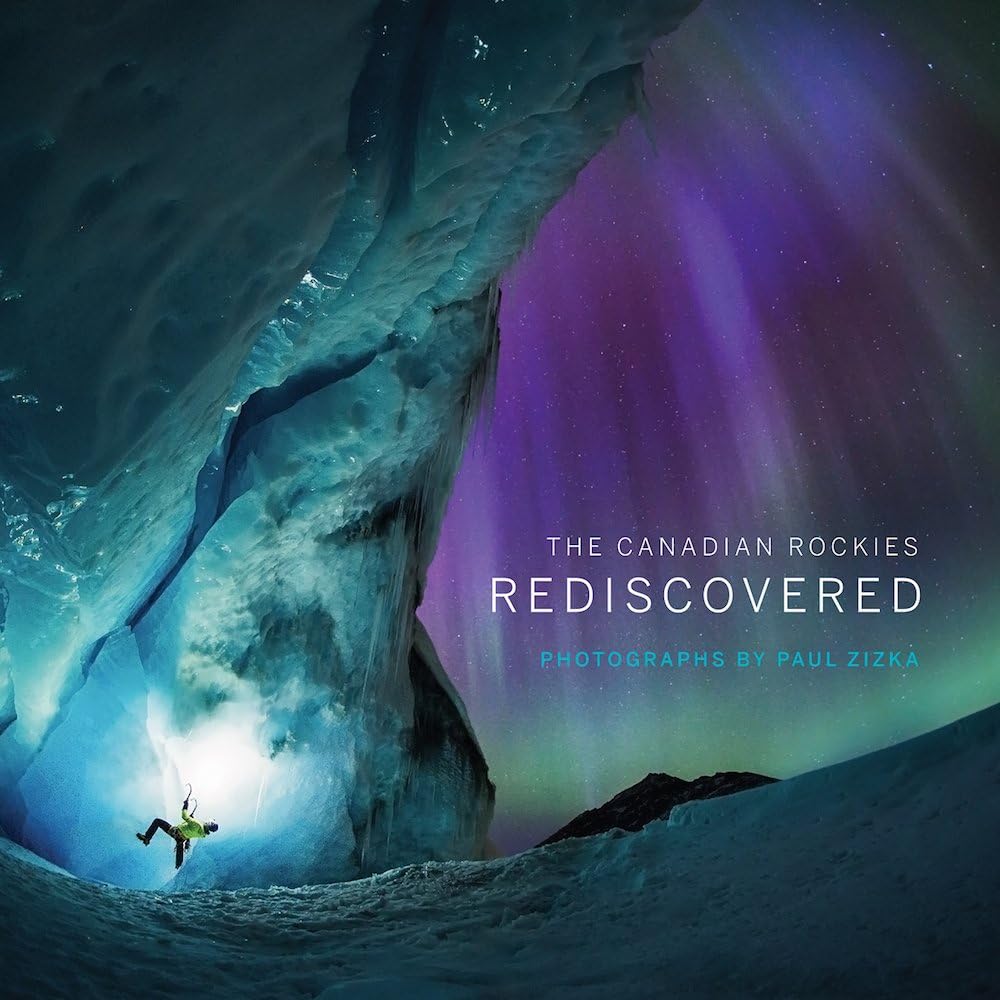 The Canadian Rockies: Rediscovered Travel