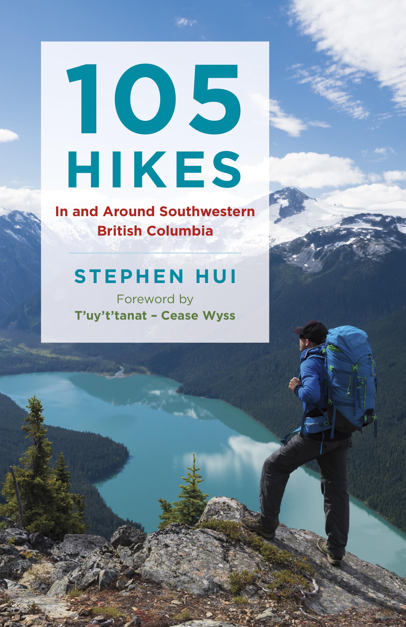 105 Hikes in and Around Southwestern British Columbia book