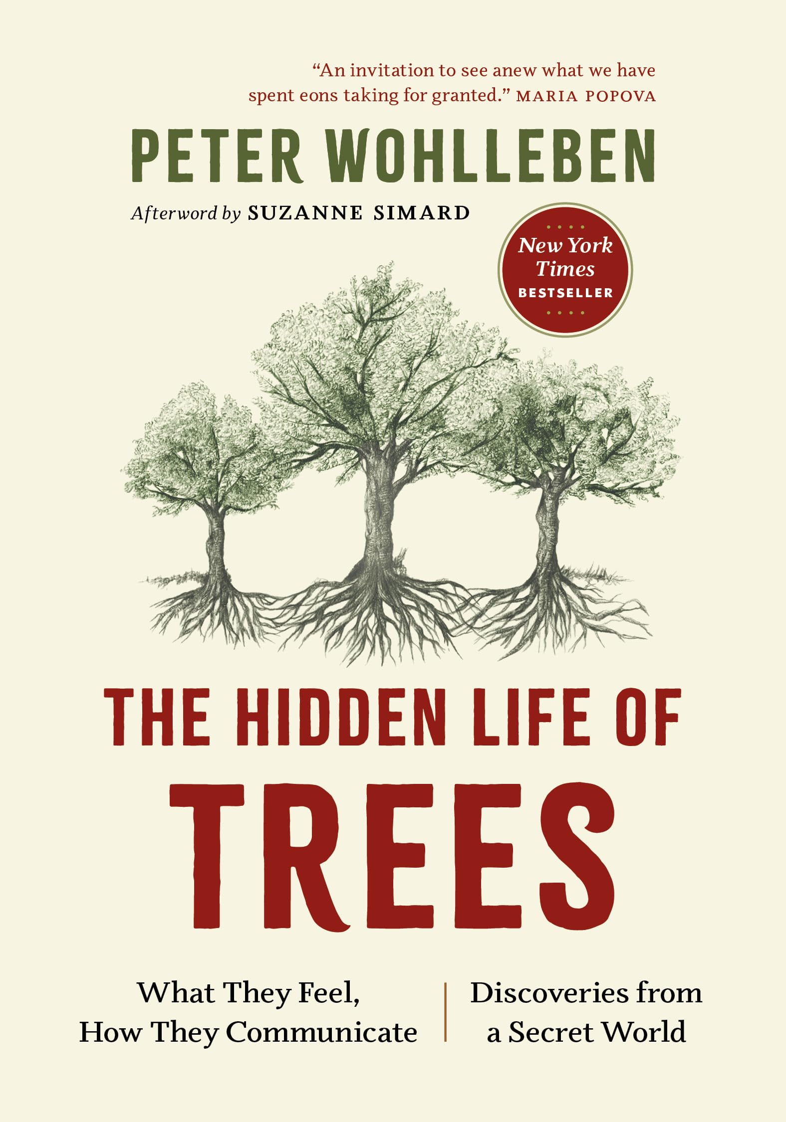 Hidden Life of Trees: What They Feel, How They Communicate-- Discoveries from a Secret World (The Mysteries of Nature, 1) Mathematics