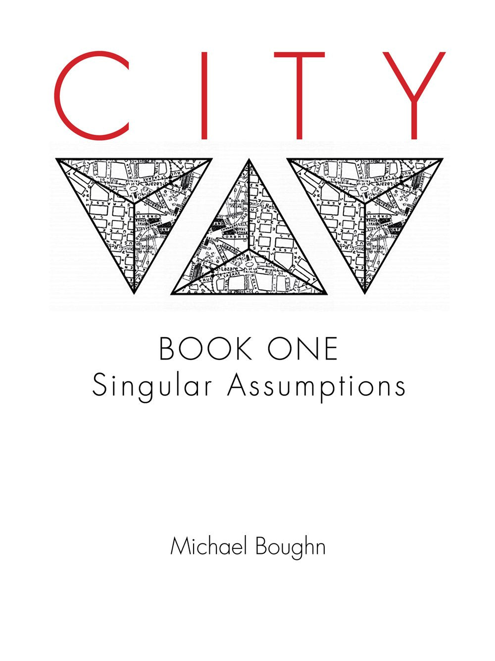 City, Book 1: Singular Assumptions (City, 1, Band 1) Poetry