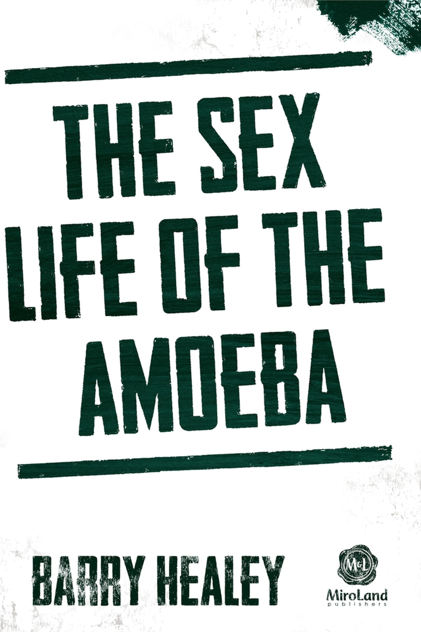 The Sex Life of the Amoeba book