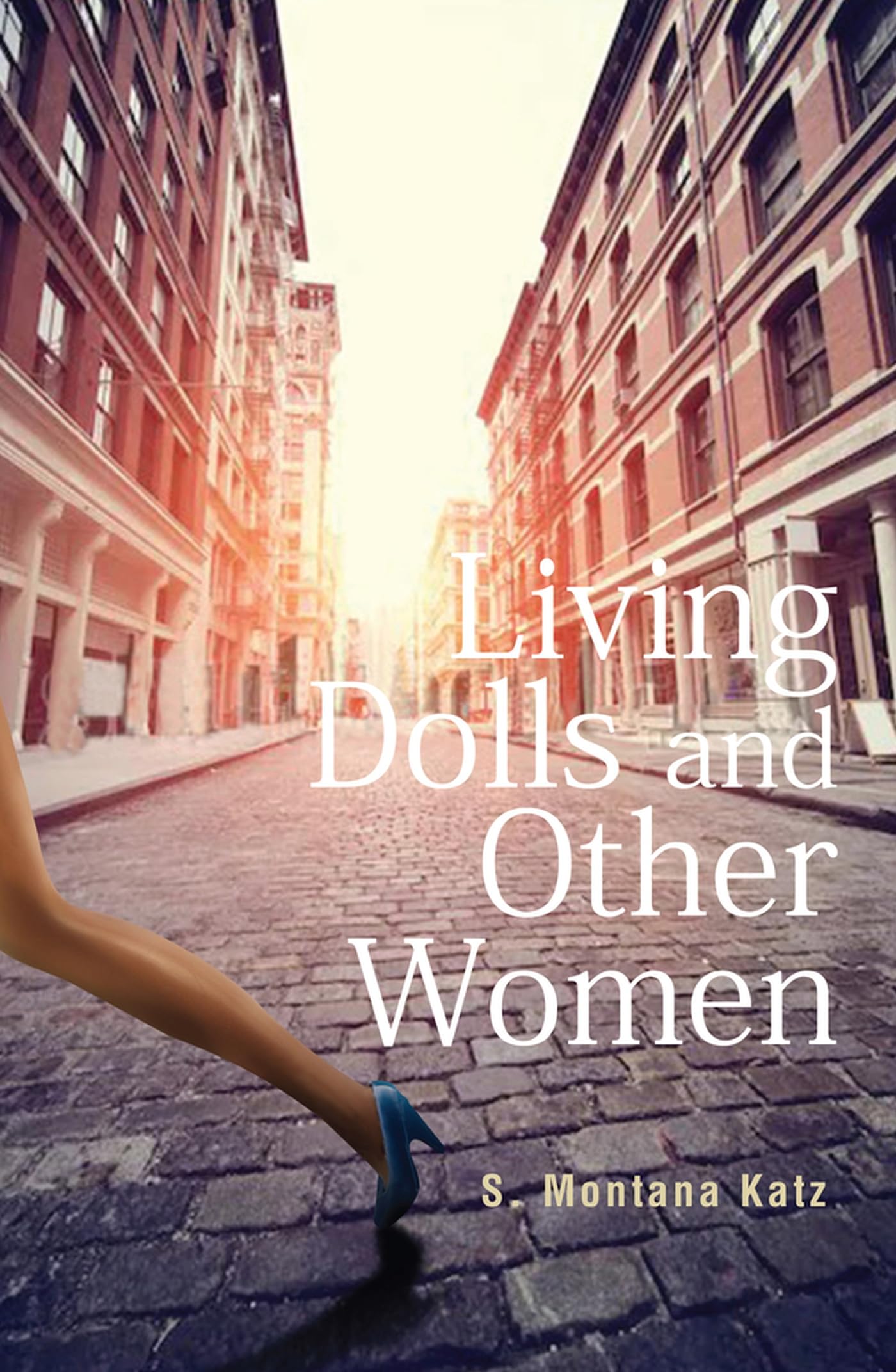Living Dolls and Other Women: Volume 30 (Guernica World Editions, 30) Contemporary literature