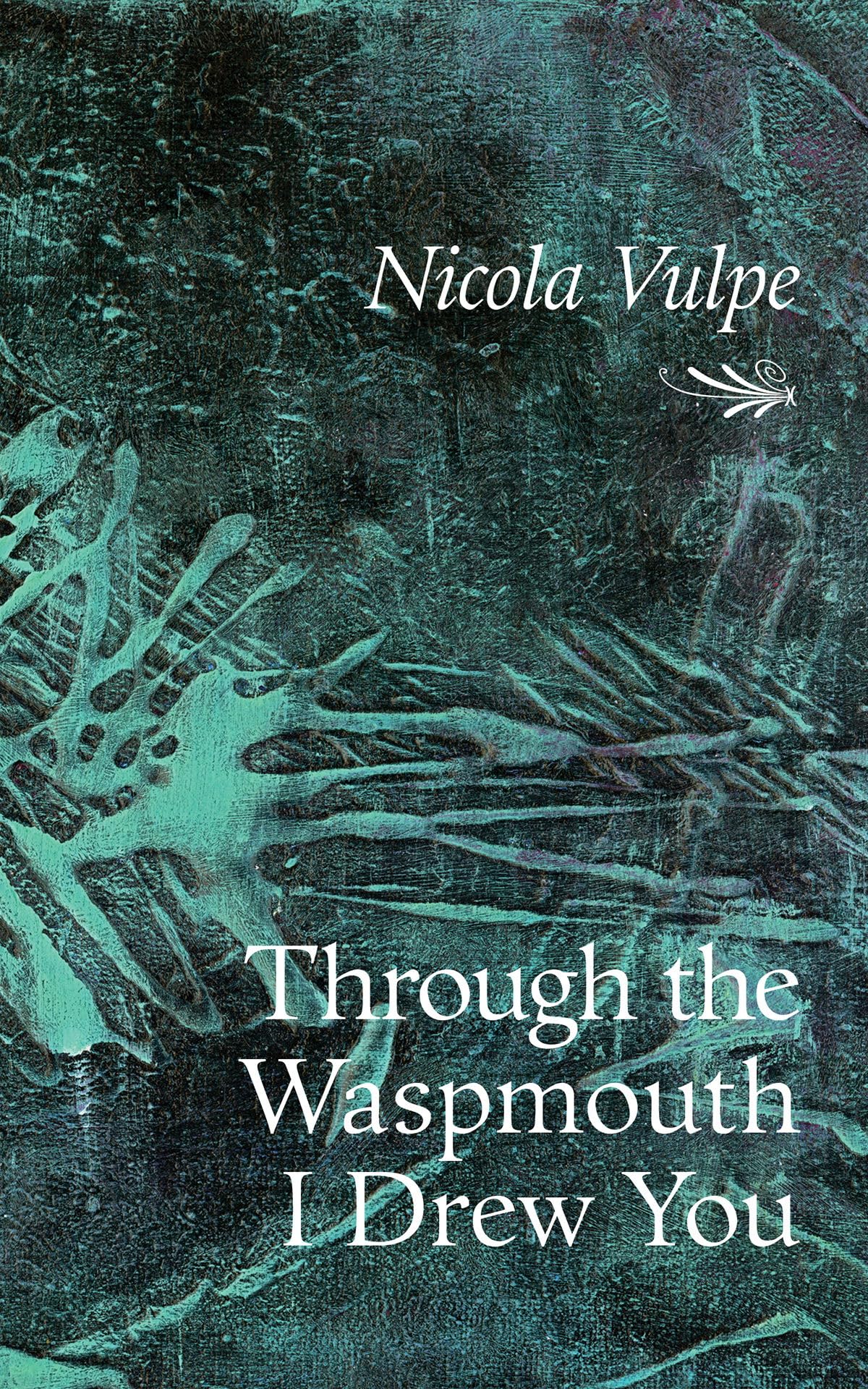 Through the Waspmouth I Drew You book