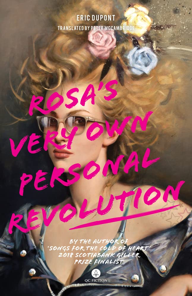 Rosa's Very Own Personal Revolution (Qc Fiction) Contemporary literature