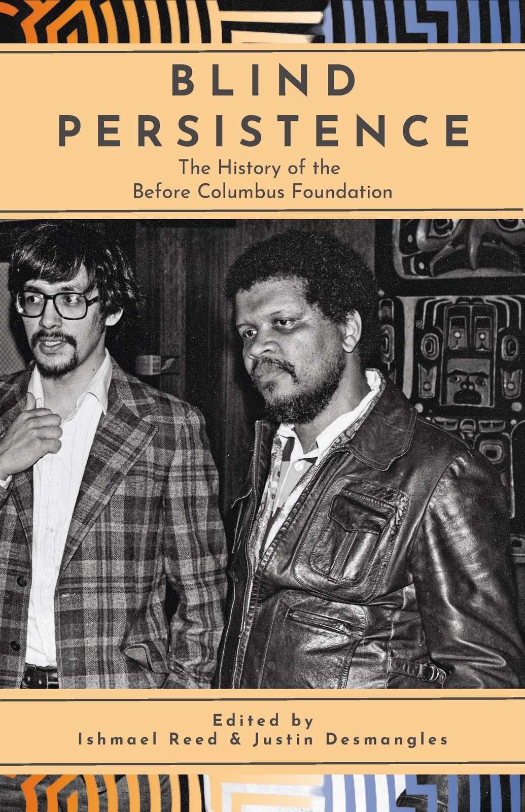 Blind Persistence: The History of the Before Columbus Foundation book