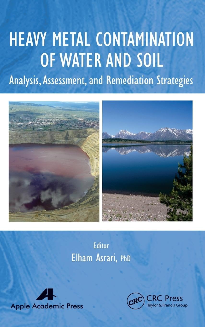 Heavy Metal Contamination of Water and Soil Business & Technology