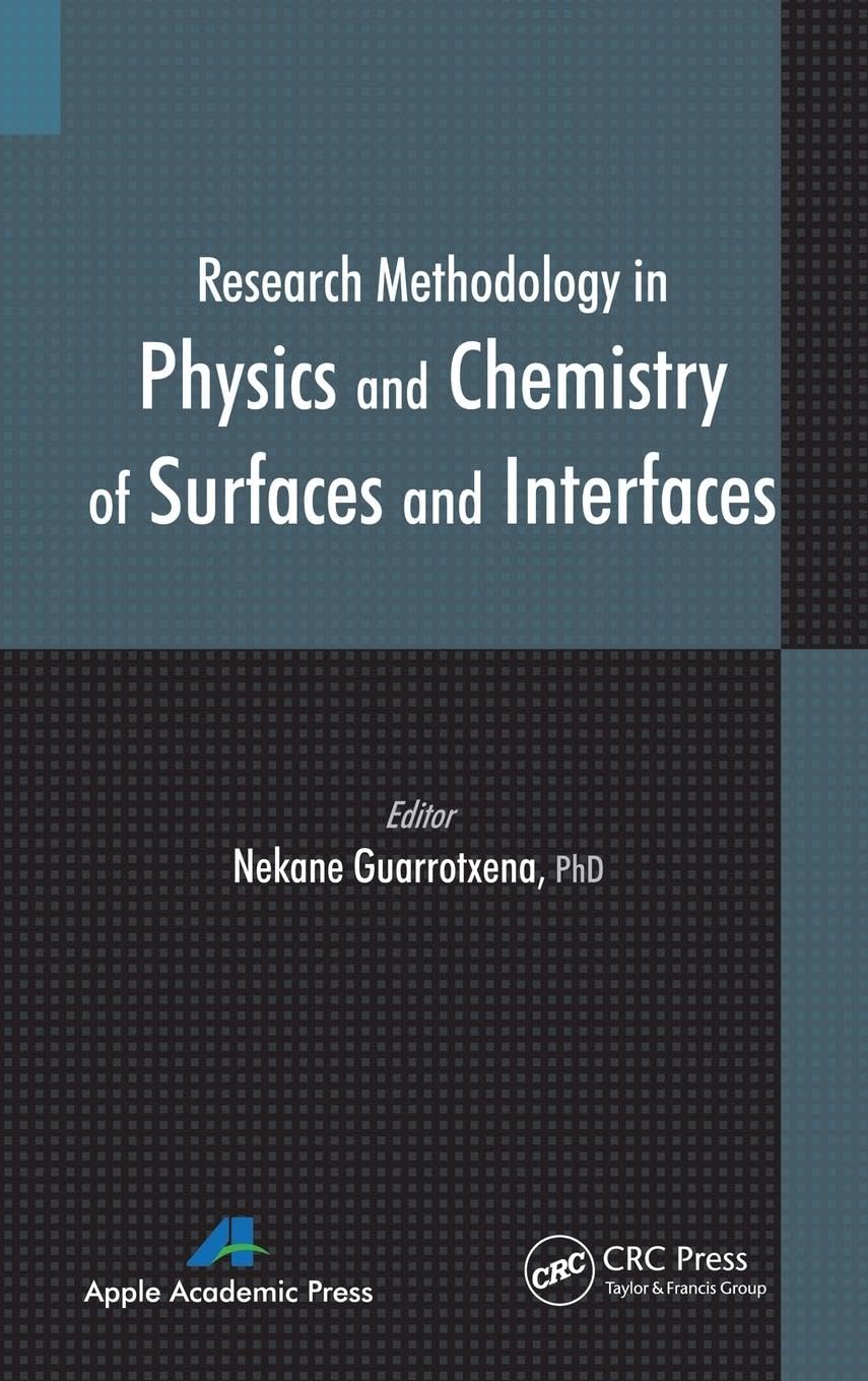 Research Methodology in Physics and Chemistry of Surfaces and Interfaces Natural Sciences