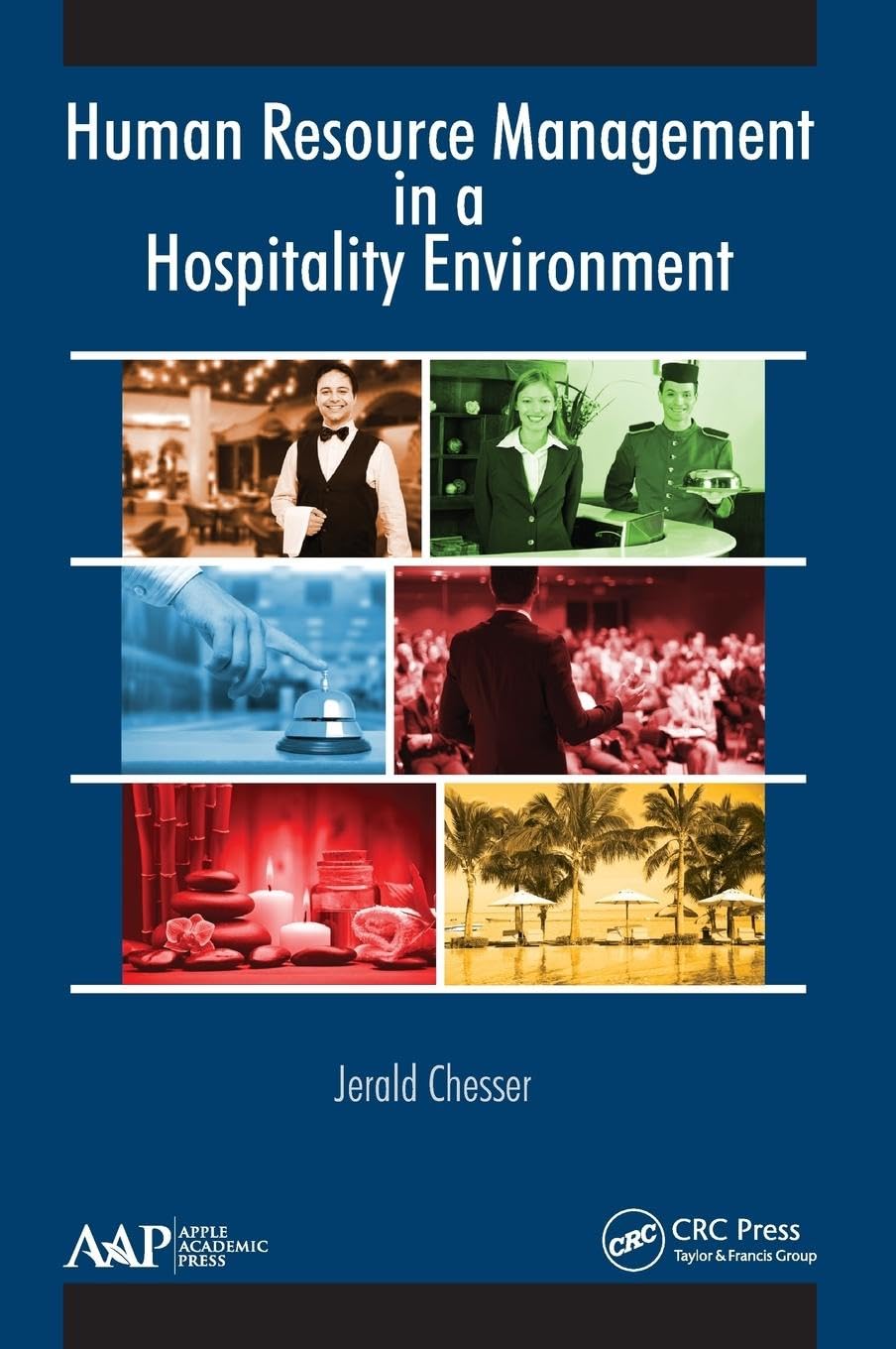 Human Resource Management in a Hospitality Environment Business, Finance & Career