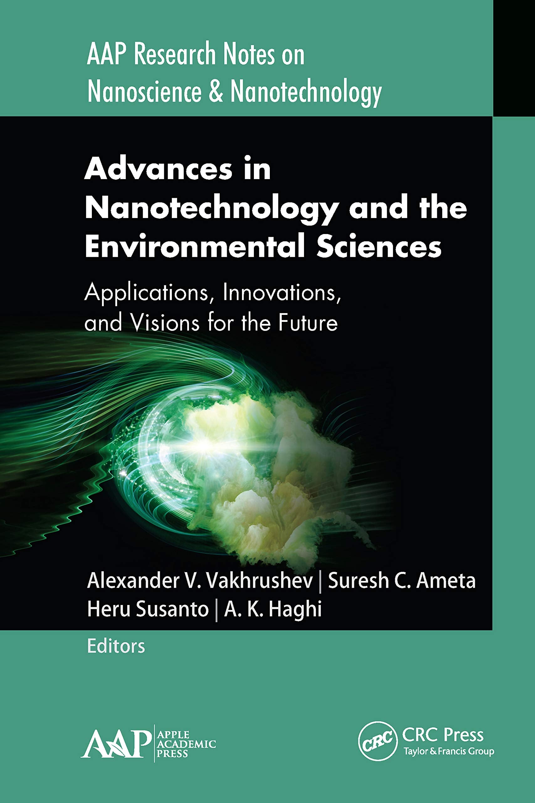 Advances in Nanotechnology and the Environmental Sciences Business & Technology