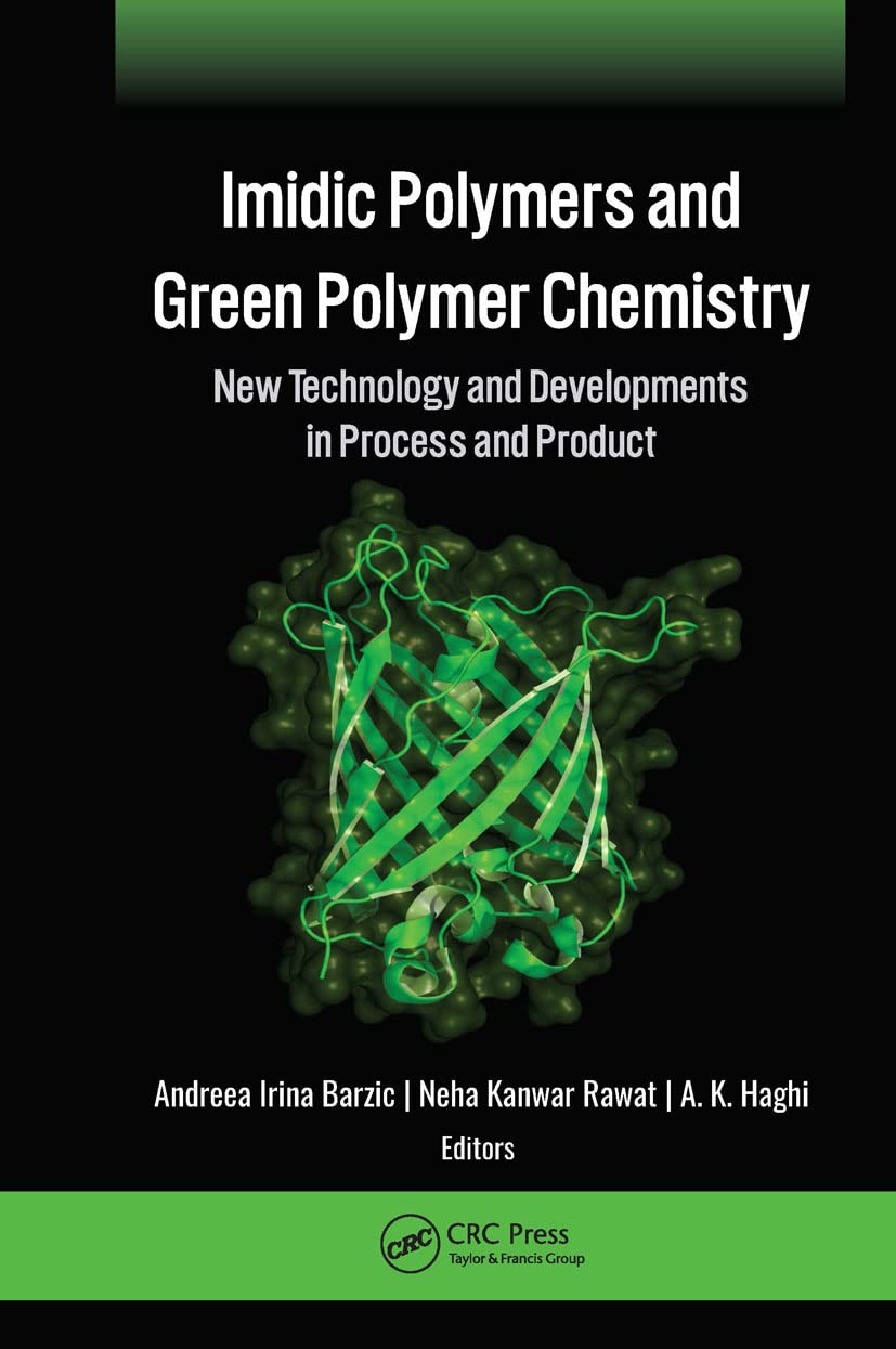 Imidic Polymers and Green Polymer Chemistry Business & Technology