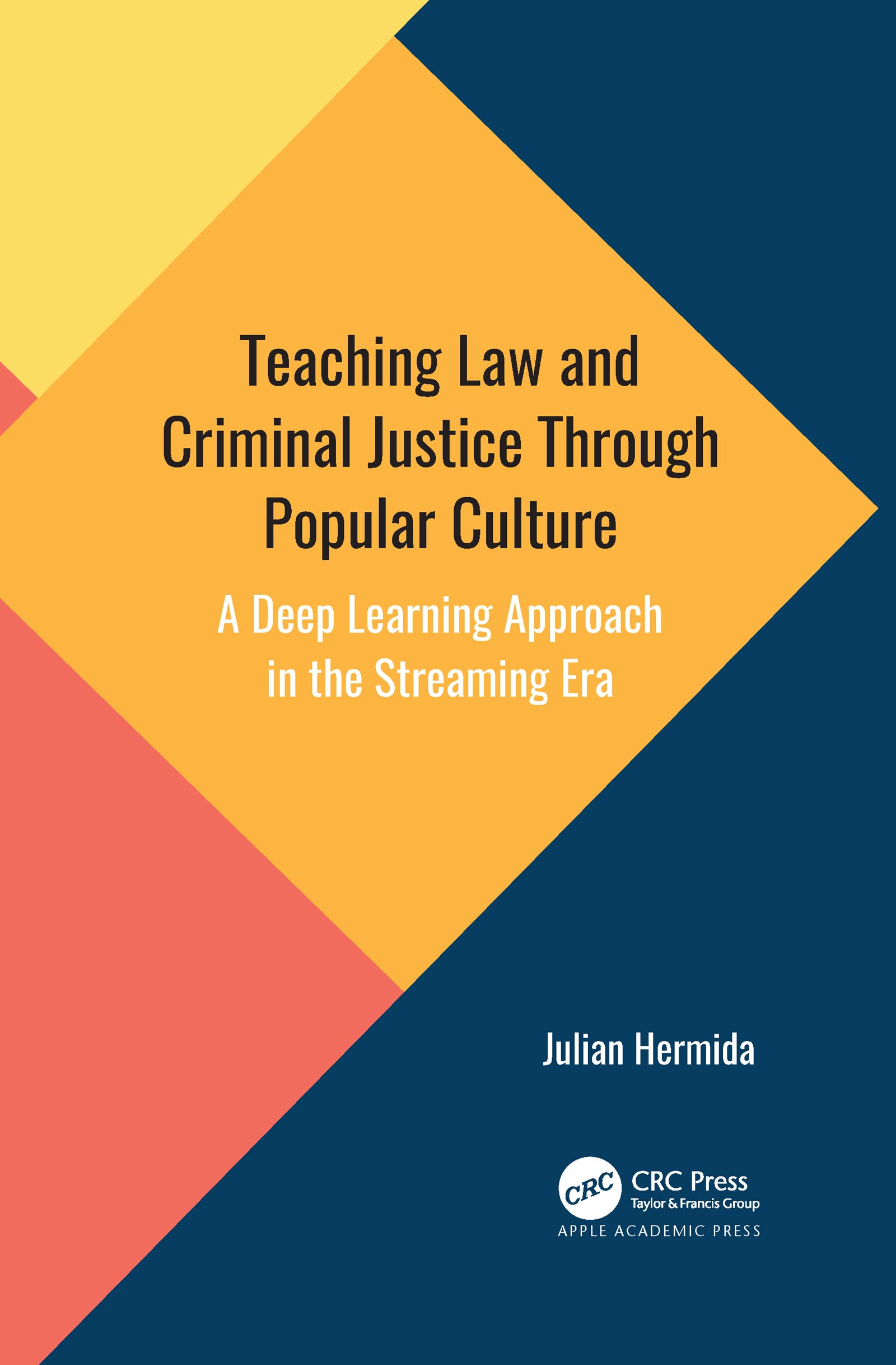 Teaching Law and Criminal Justice Through Popular Culture Law