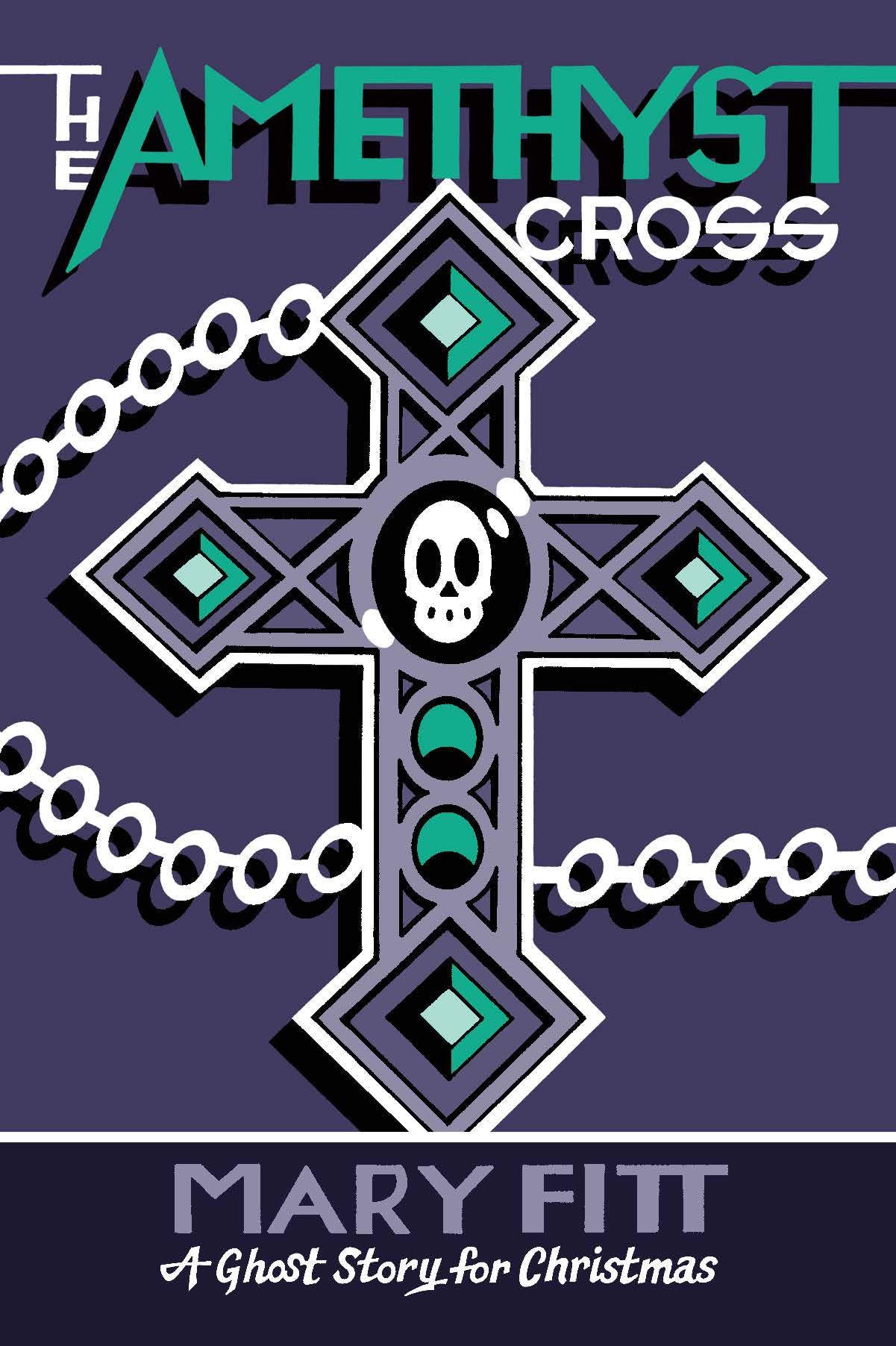 The Amethyst Cross: A Ghost Story for Christmas (Seth's Christmas Ghost Stories) Horror & Mystery