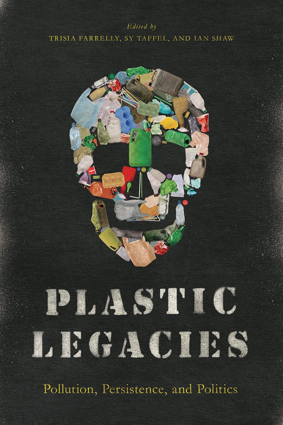 Plastic Legacies: Pollution, Persistence, and Politics Mathematics