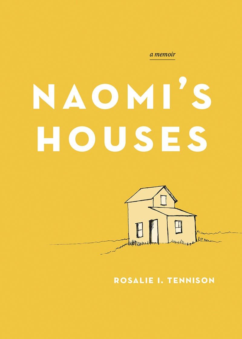 Naomi's Houses: A Memoir Social Sciences