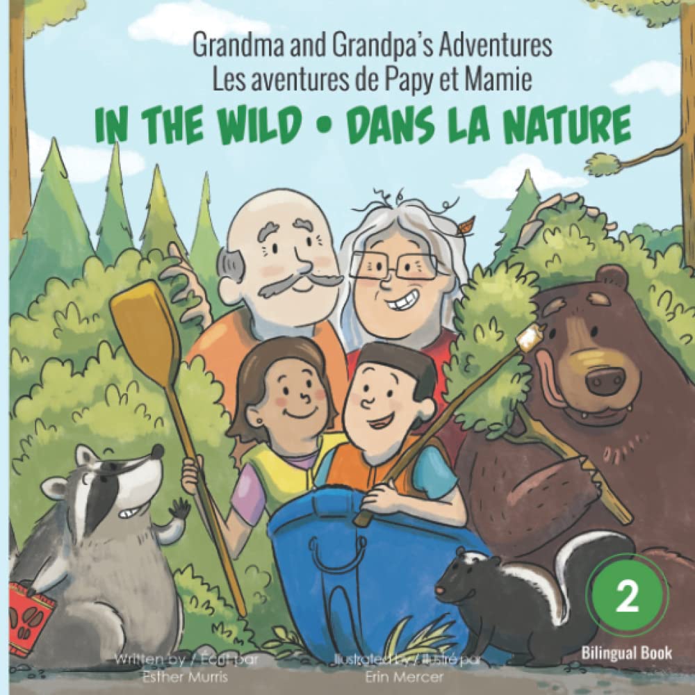 Grandma and Grandpa’s Adventures – In the Wild / Les aventures de Papy et Mamie – Dans la nature Non-fiction