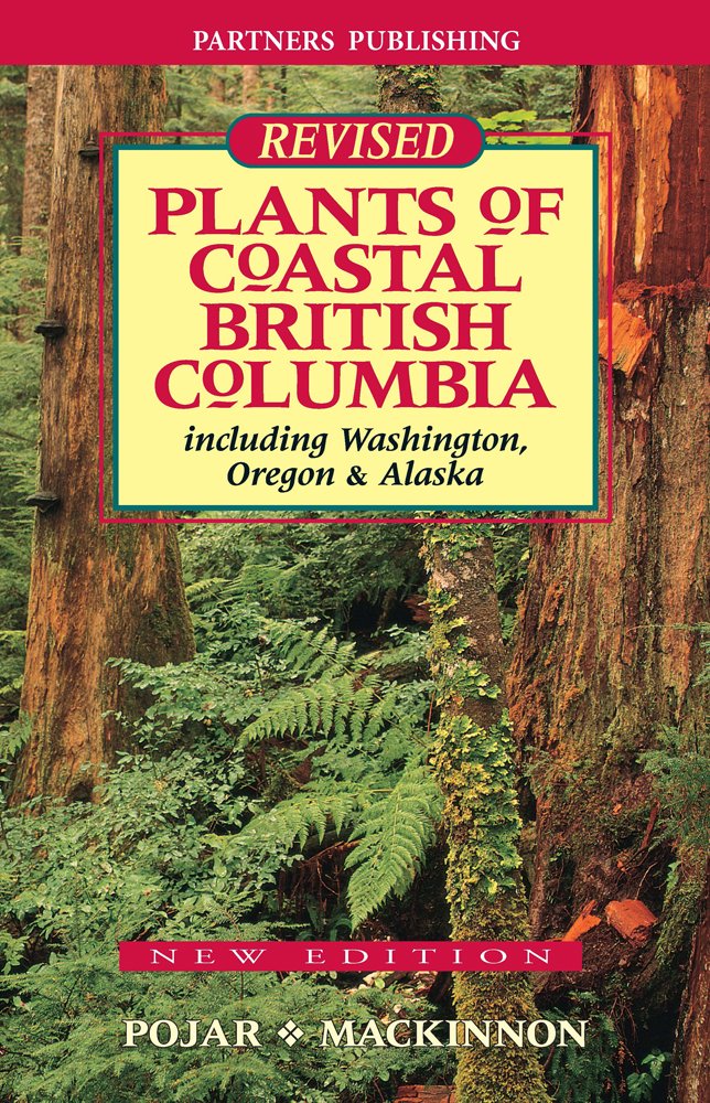 Plants of Coastal British Columbia: Including Washington, Oregon and Alaska Mathematics